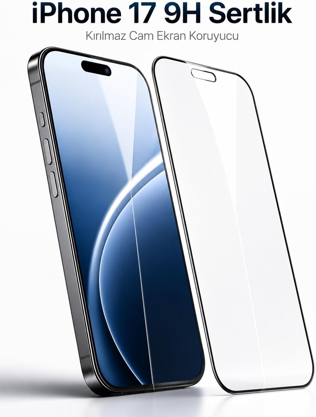 IPhone 17 ile Uyumlu 9H Sertlik Kırılmaz Cam Ekran Koruyucu
