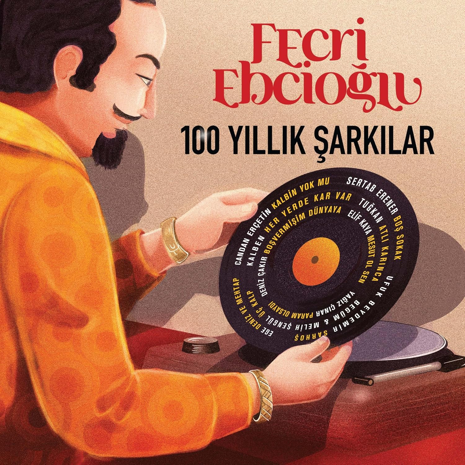 Fecri Ebcioğlu 100 Yıllık Şarkılar Plak Çeşitli Sanatçılar, LP