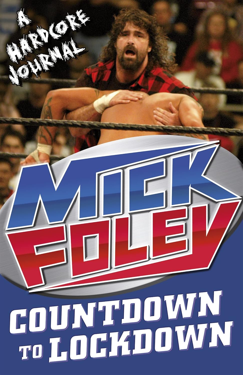 Countdown to Lockdown: A Hardcore Journal