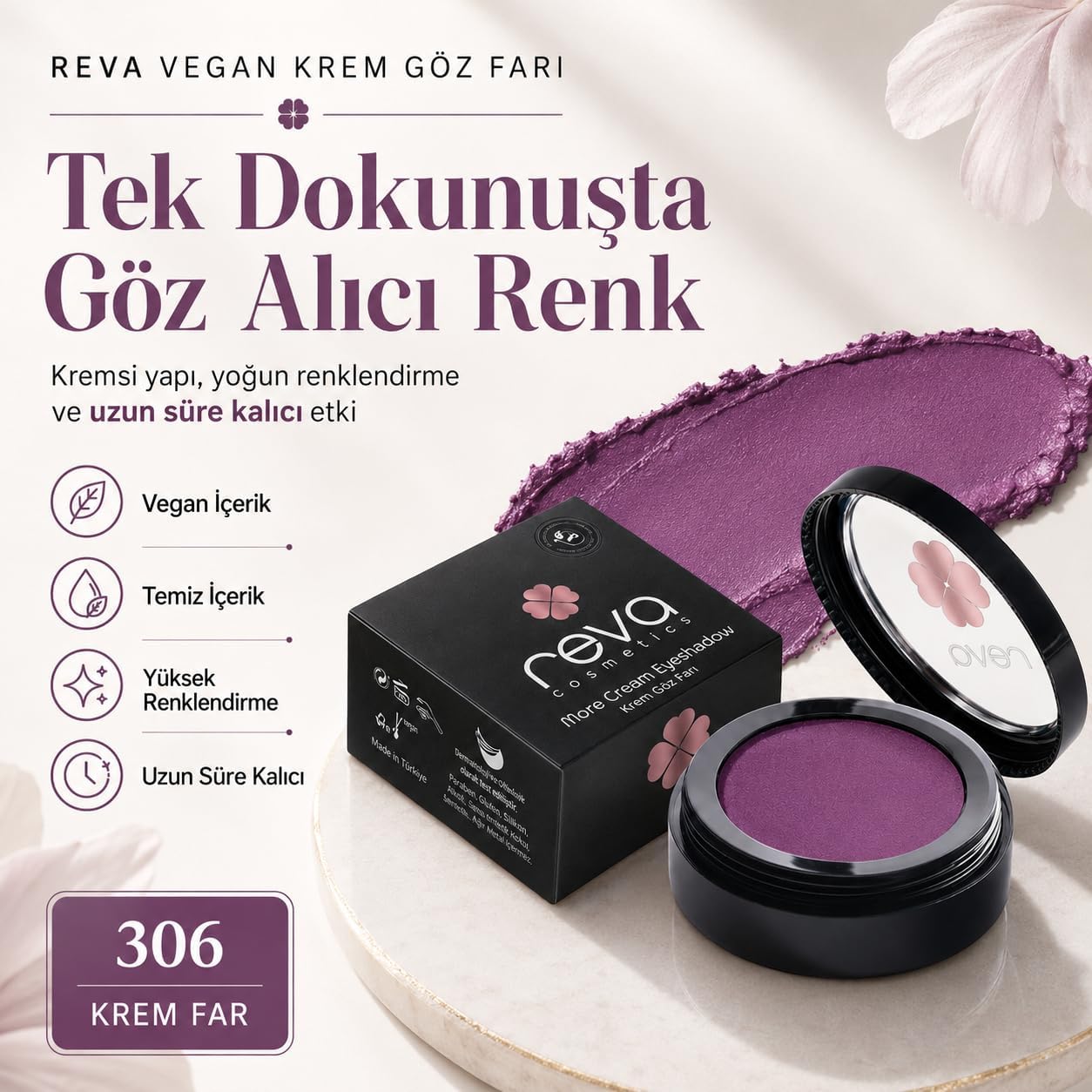 Vegan Krem Göz Farı - No. 306 | Temiz Içerik, Uzun Süre Kalıcı & Mono Cream Eyeshadow