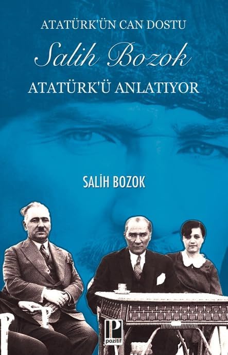 Atatürk'ün Can Dostu Atatürk'ü Anlatıyor