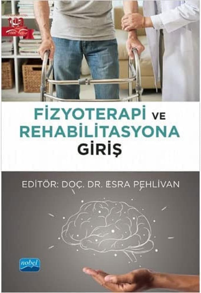 Fizyoterapi ve Rehabilitasyona Giriş