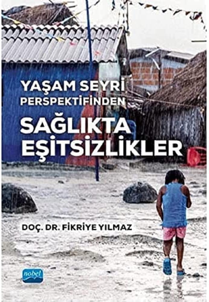 Yaşam Seyri Perspektifinden Sağlıkta Eşitsizlikler