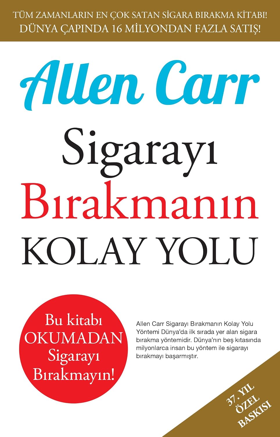 Sigarayı Bırakmanın Kolay Yolu