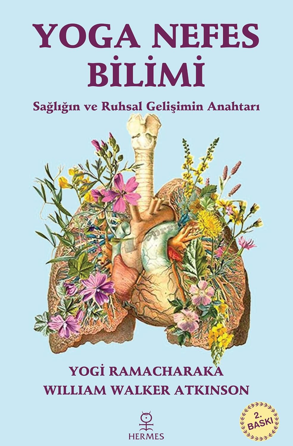 Yoga Nefes Bilimi: Sağlığın ve Ruhsal Gelişimin Anahtarı