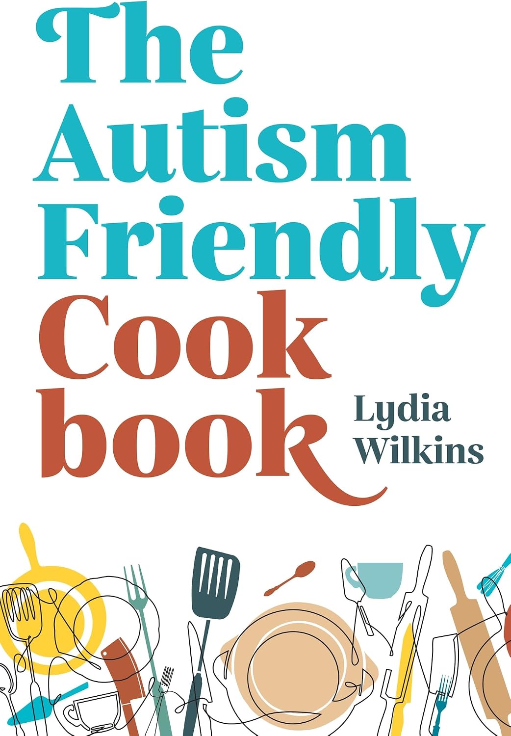 The Autism-Friendly Cookbook