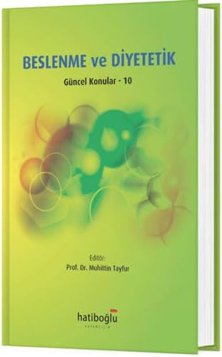 Beslenme ve Diyetetik: Güncel Konular - 10 (Kapak değişebilir)