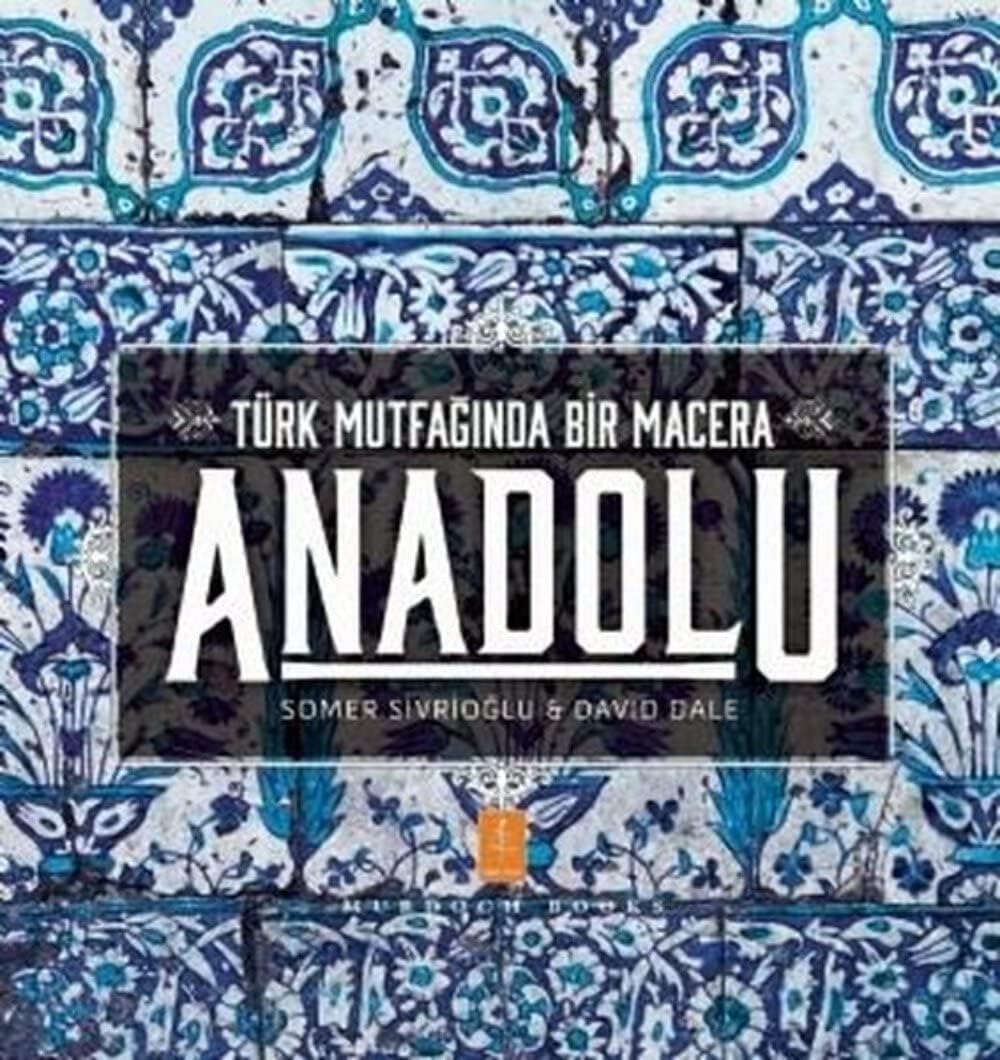 Türk Mutfağında Bir Macera Anadolu