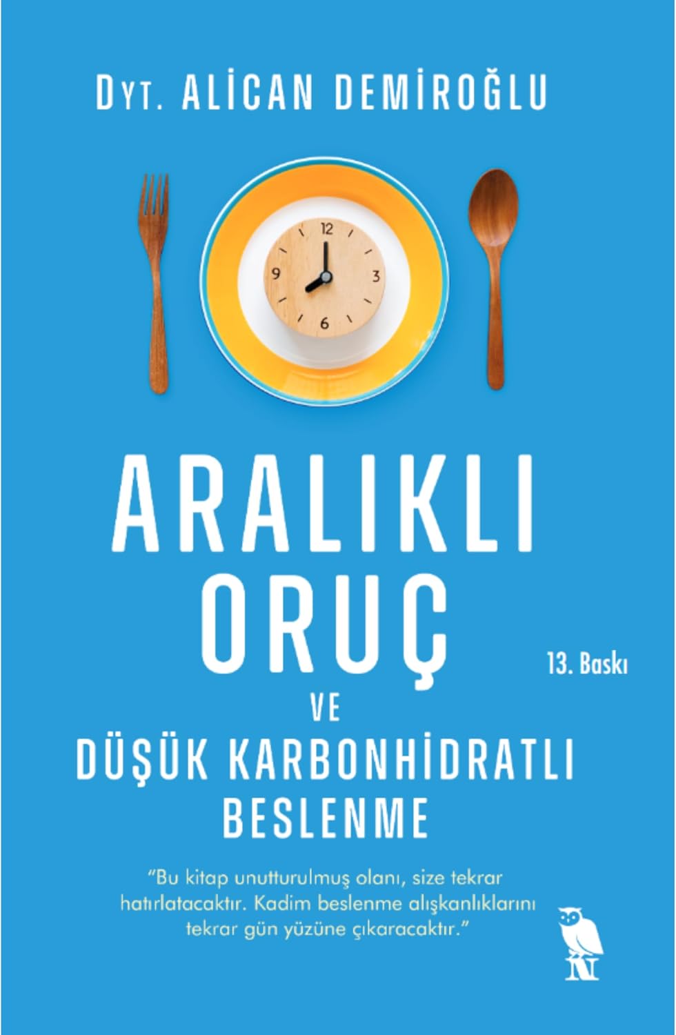Aralıklı Oruç ve Düşük Karbonhidratlı Beslenme