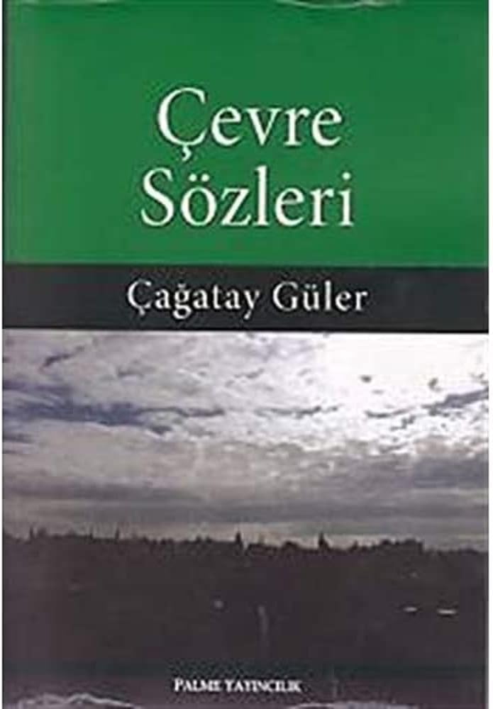 Çevre Sözleri