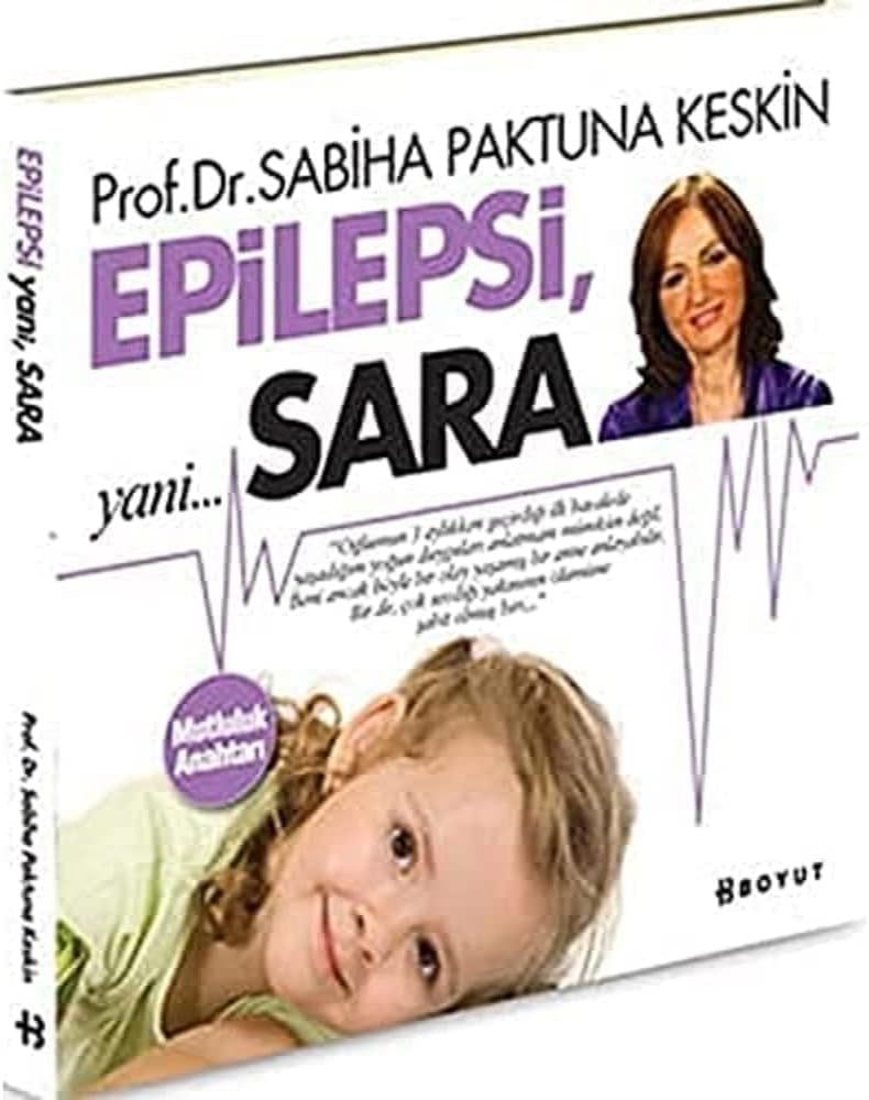 Epilepsi, Yani... Sara