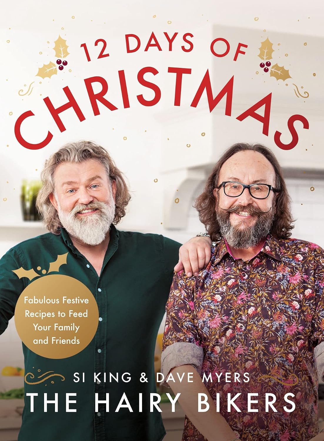 The ' 12 Days of Christmas: Fabulous Festive Recipes to Feed Your Family and Friends