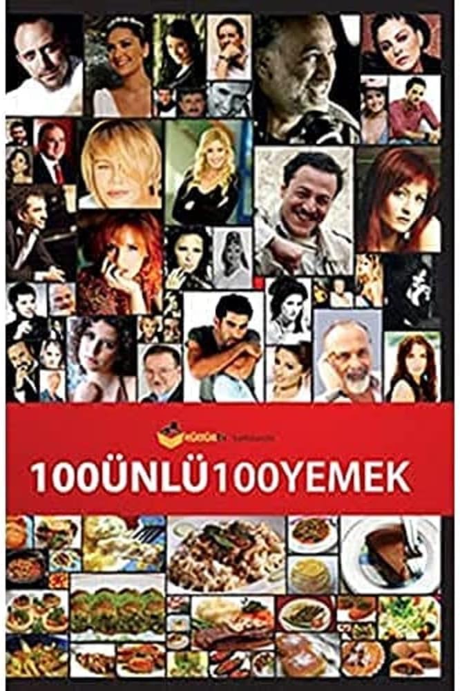 100 ÜNLÜ 100 YEMEK CİLTSİZ