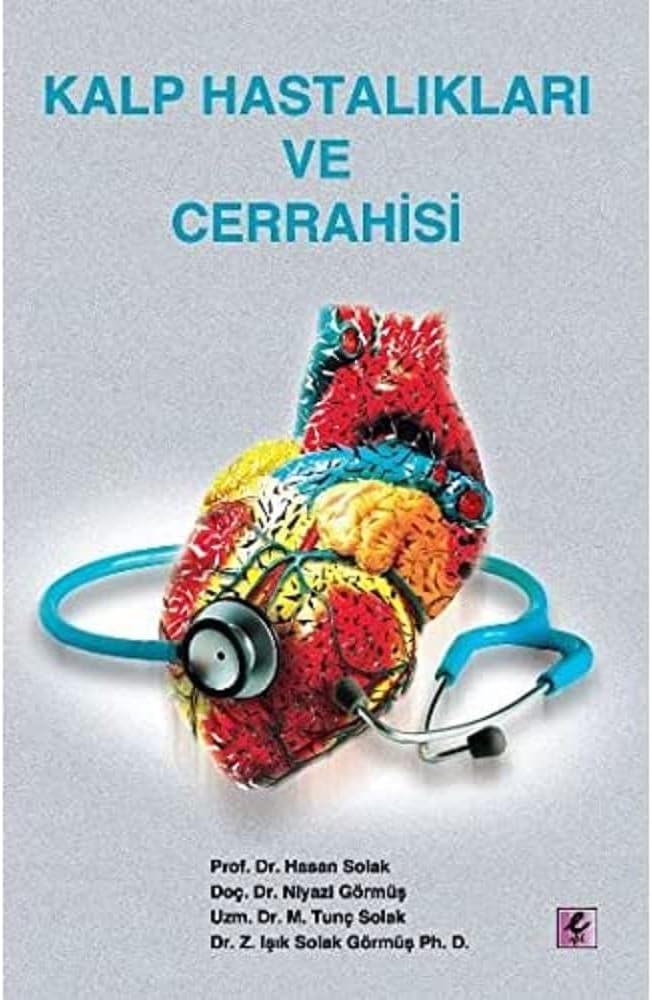 KALP HASTALIKLARI VE CERRAHİSİ