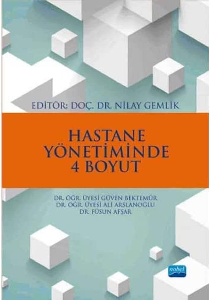 Hastane Yönetiminde 4 Boyut