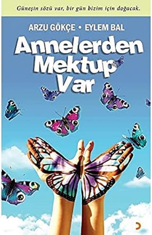 Annelerden Mektup Var