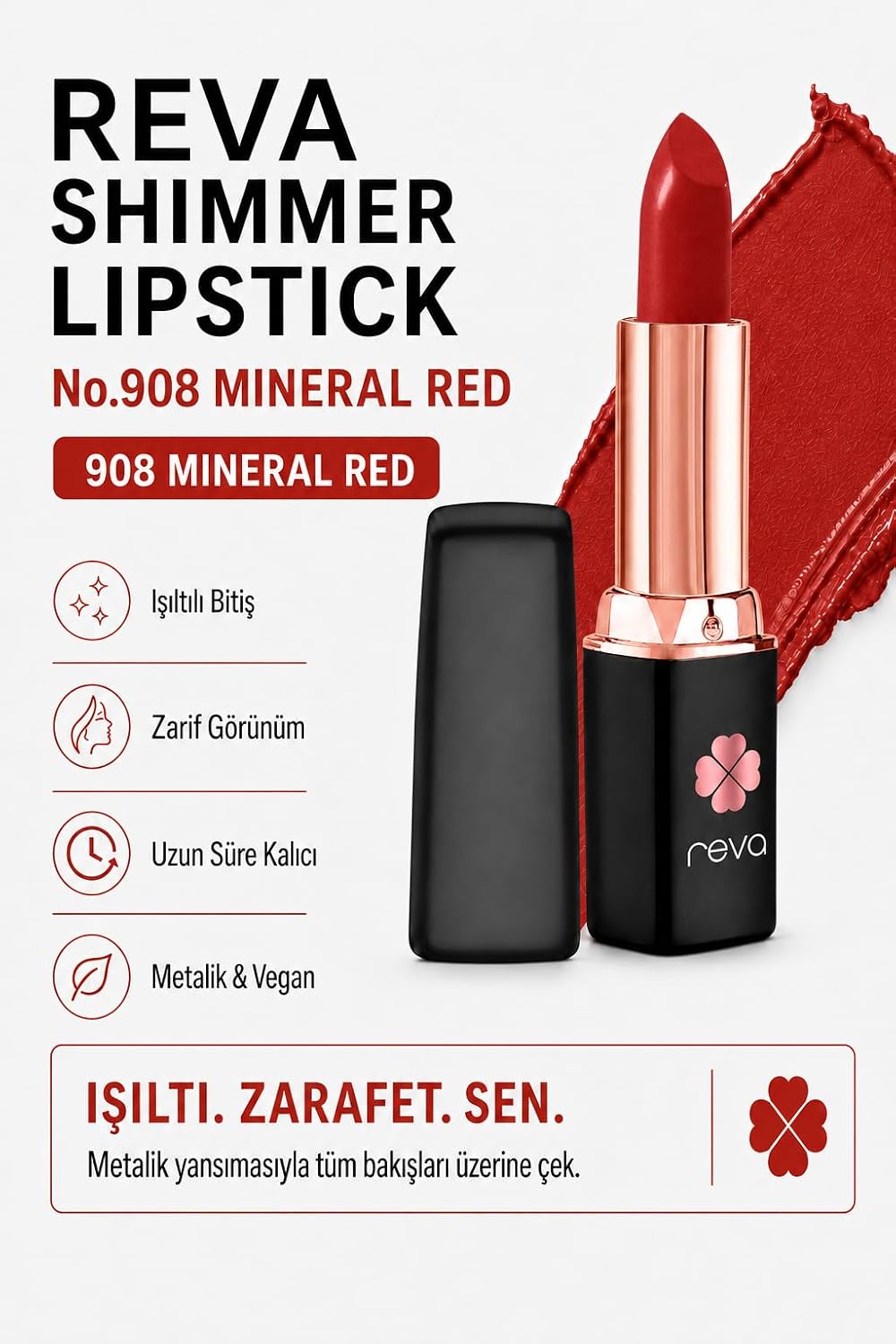 Shimmer Lipstick Mineral Red - Işıltı Ruj - 4 gr - No: 908 - Vegan & Temiz Içerik