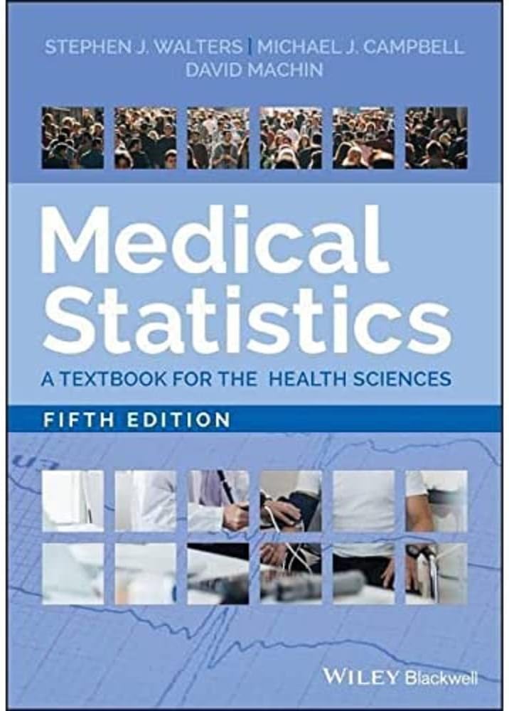 Medical Statistics: A Textbook for the Health Sciences