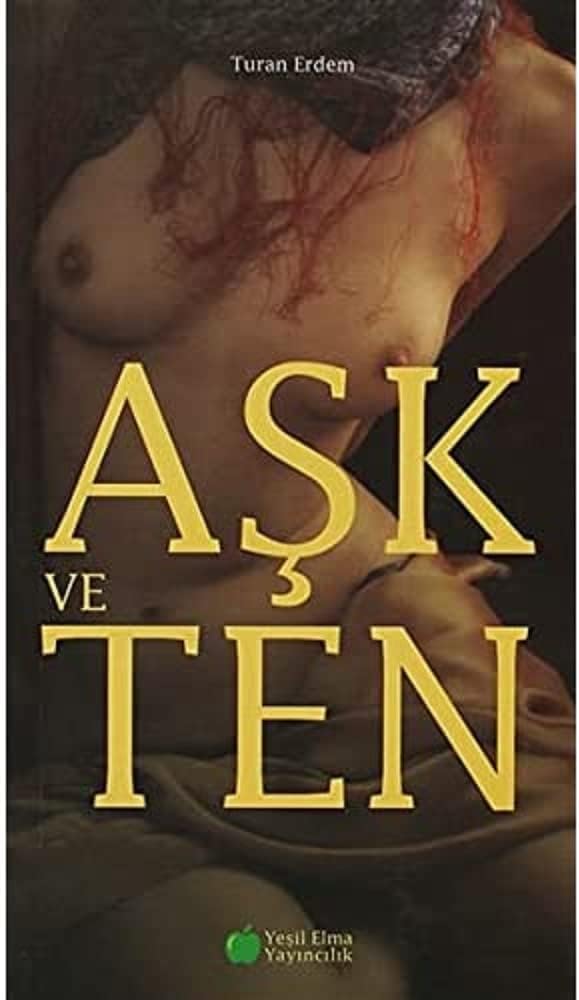 AŞK VE TEN