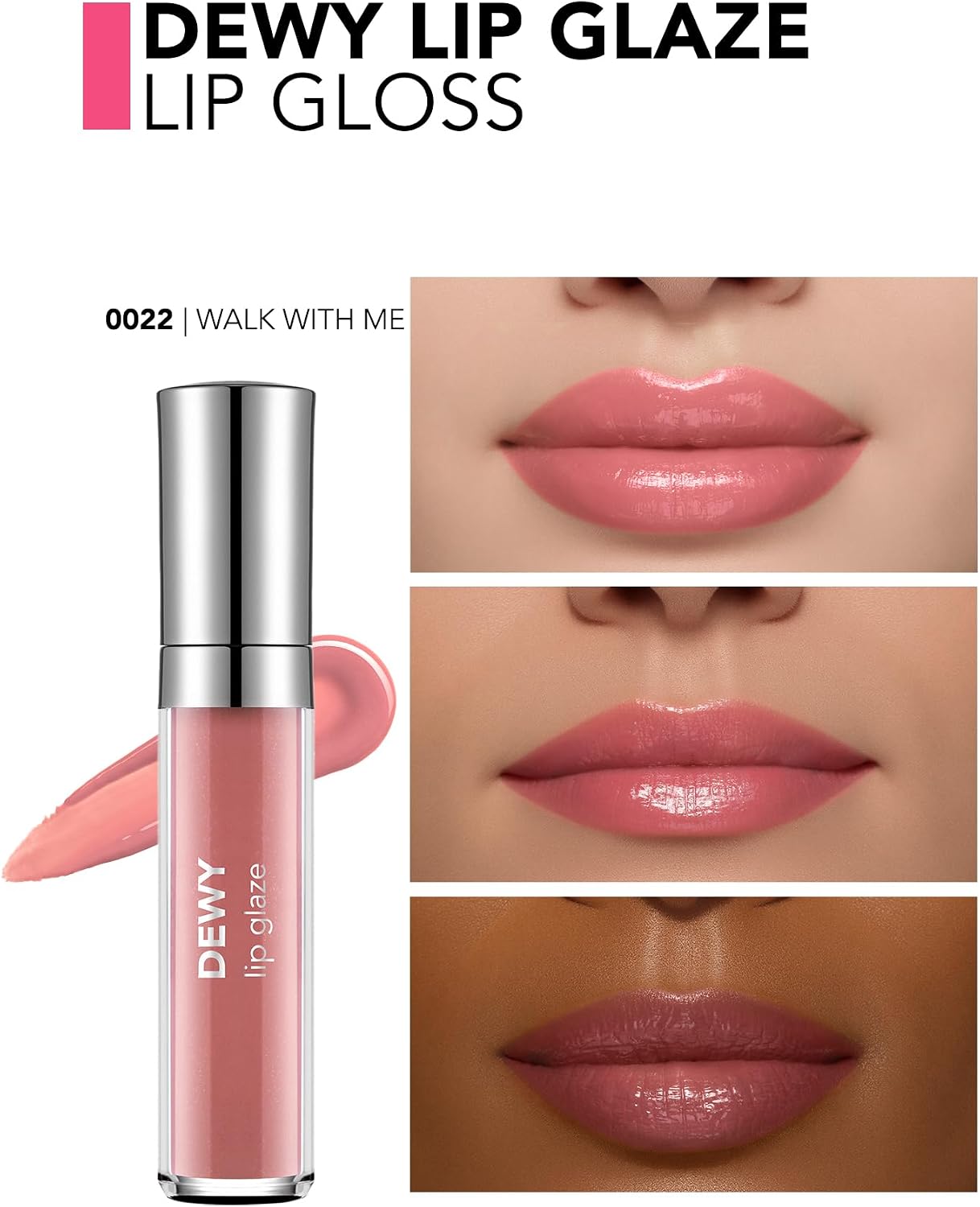 Besleyici Dudak Parlatıcısı - Dewy Lip Glaze - 022 Walk With Me-8682536069403