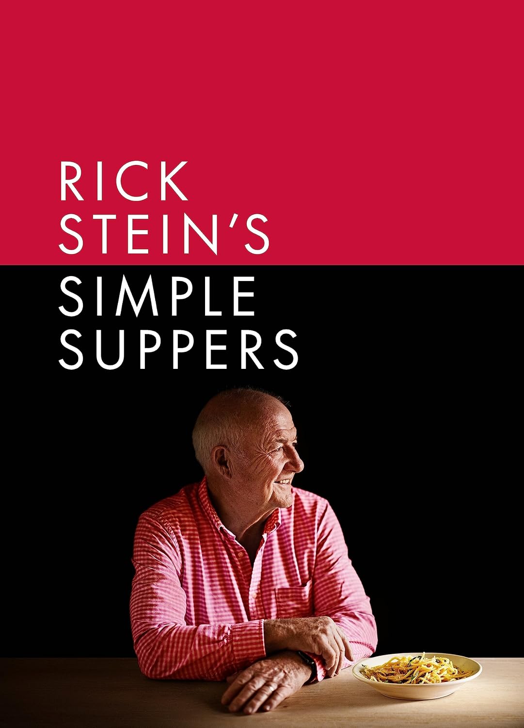 's Simple Suppers: A brand-new collection of over 120 easy recipes