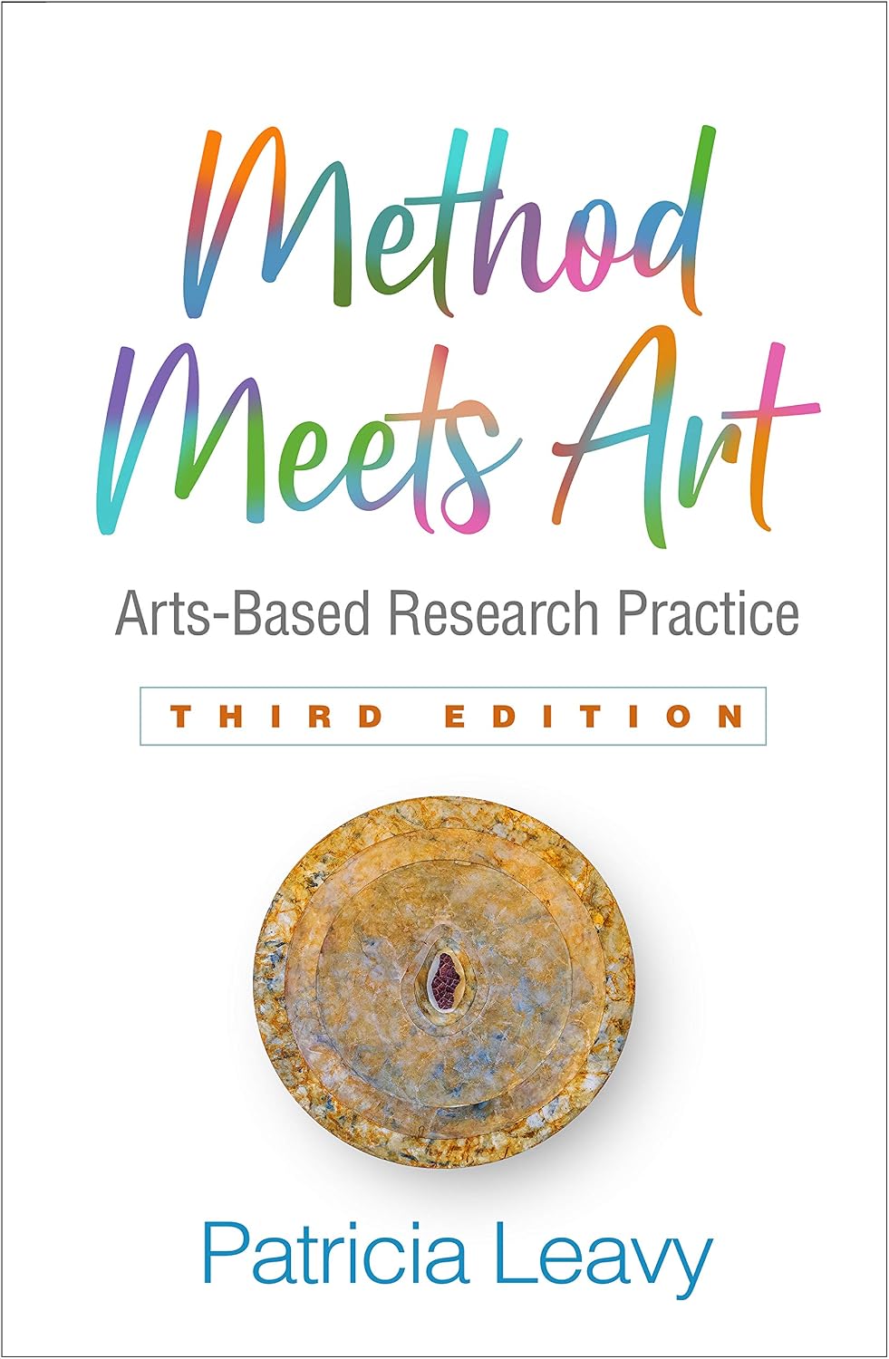 Method Meets Art: Arts-Based Research Practice