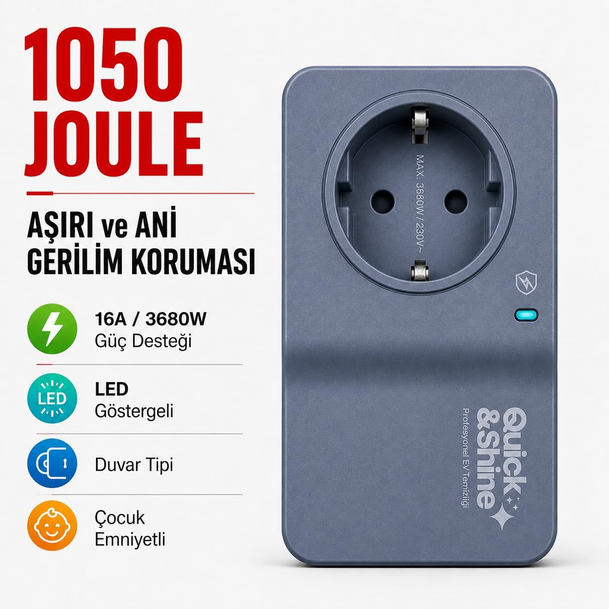 1050 Joule 16A Akım Korumalı Tekli Priz Quick&Shine - LED Göstergeli, Duvar Tipi, Aşırı ve Ani Gerilim Koruyucu, Buzdolabı, Çamaşır ve Kurutma Makinesi, Kombi, TV İçin