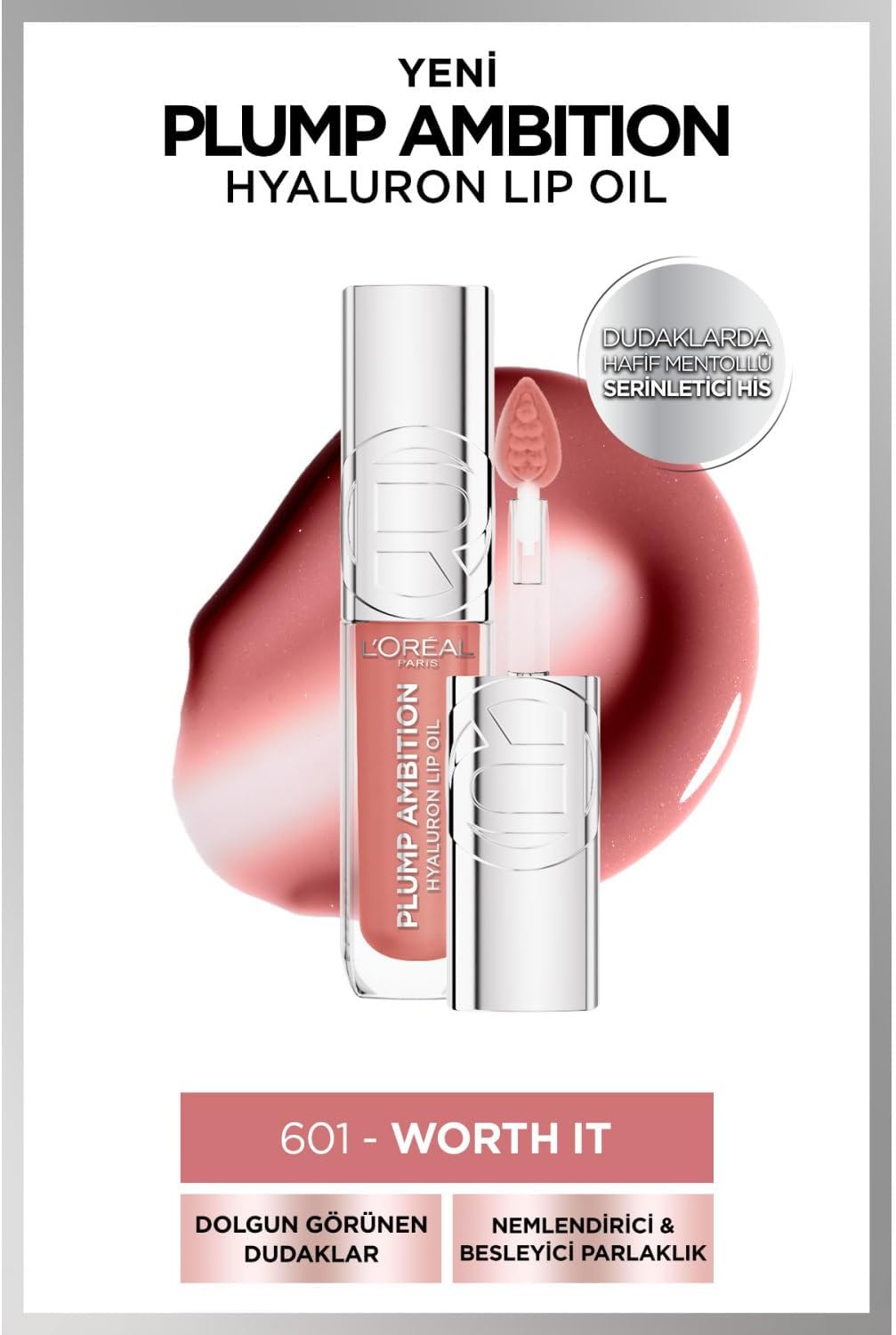 Plump Ambition Hyaluron Lip Oil Besleyici ve Nemlendirici Dudak Parlatıcısı - 601 Worth It