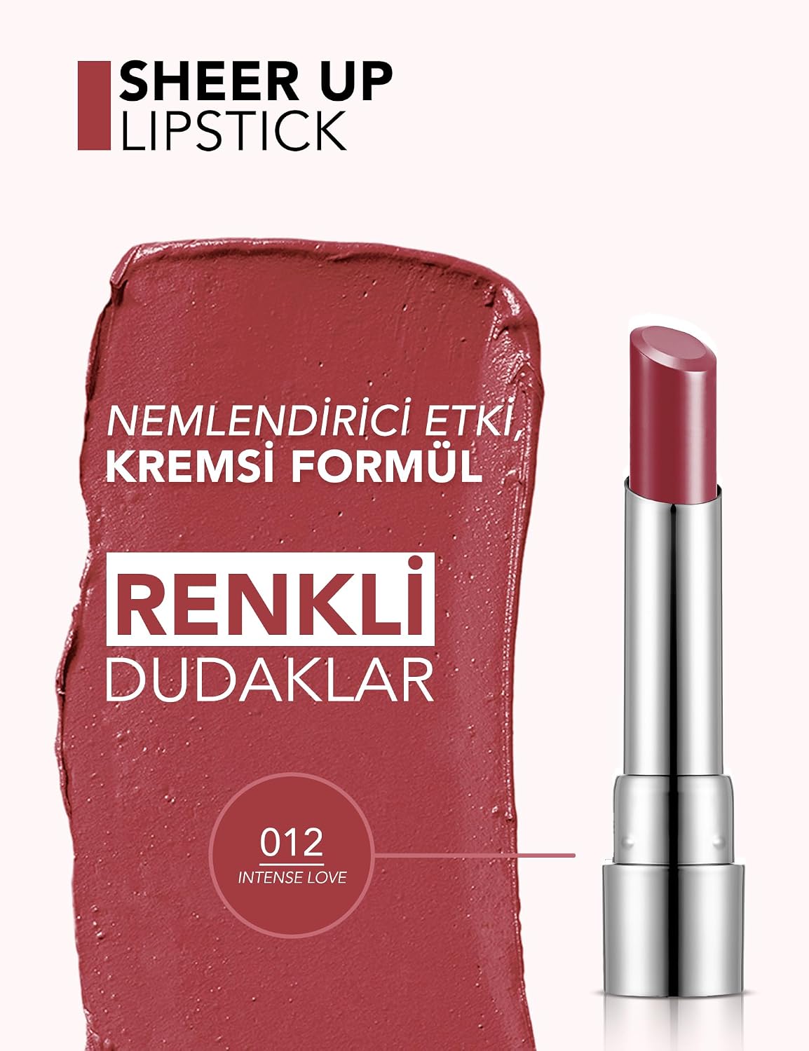 Sheer Up Yarı Transparan & Parlak Bitişli Nemlendirici Ruj