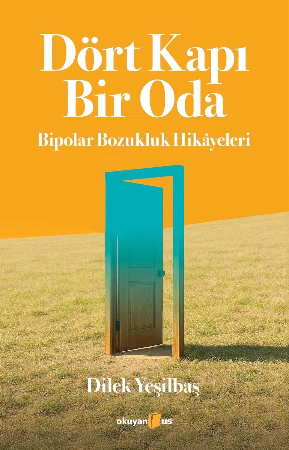 Dört Kapı Bir Oda
