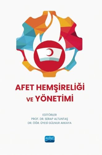 Afet Hemşireliği ve Yönetimi