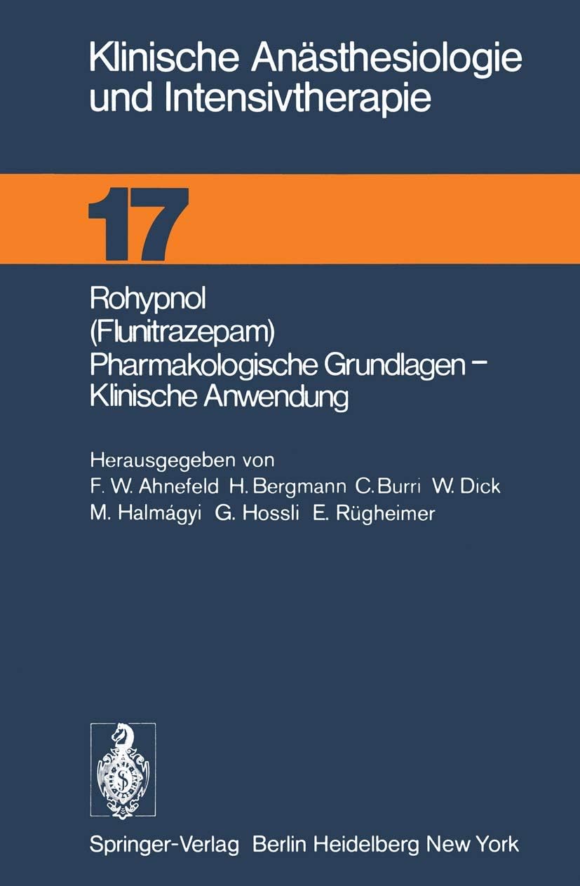 Rohypnol (Flunitrazepam), Pharmakologische Grundlagen, Klinische Anwendung: 17
