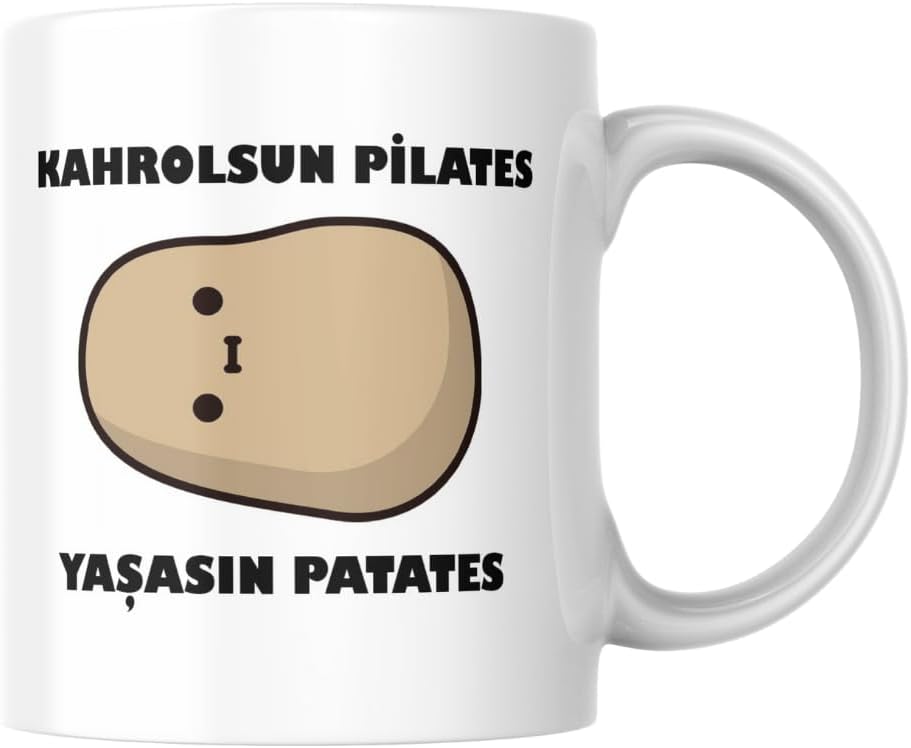 Yaşasın Patates Komik Baskılı Kupa Bardak Hediyelik Çay Kahve Kupası Coffee Mug