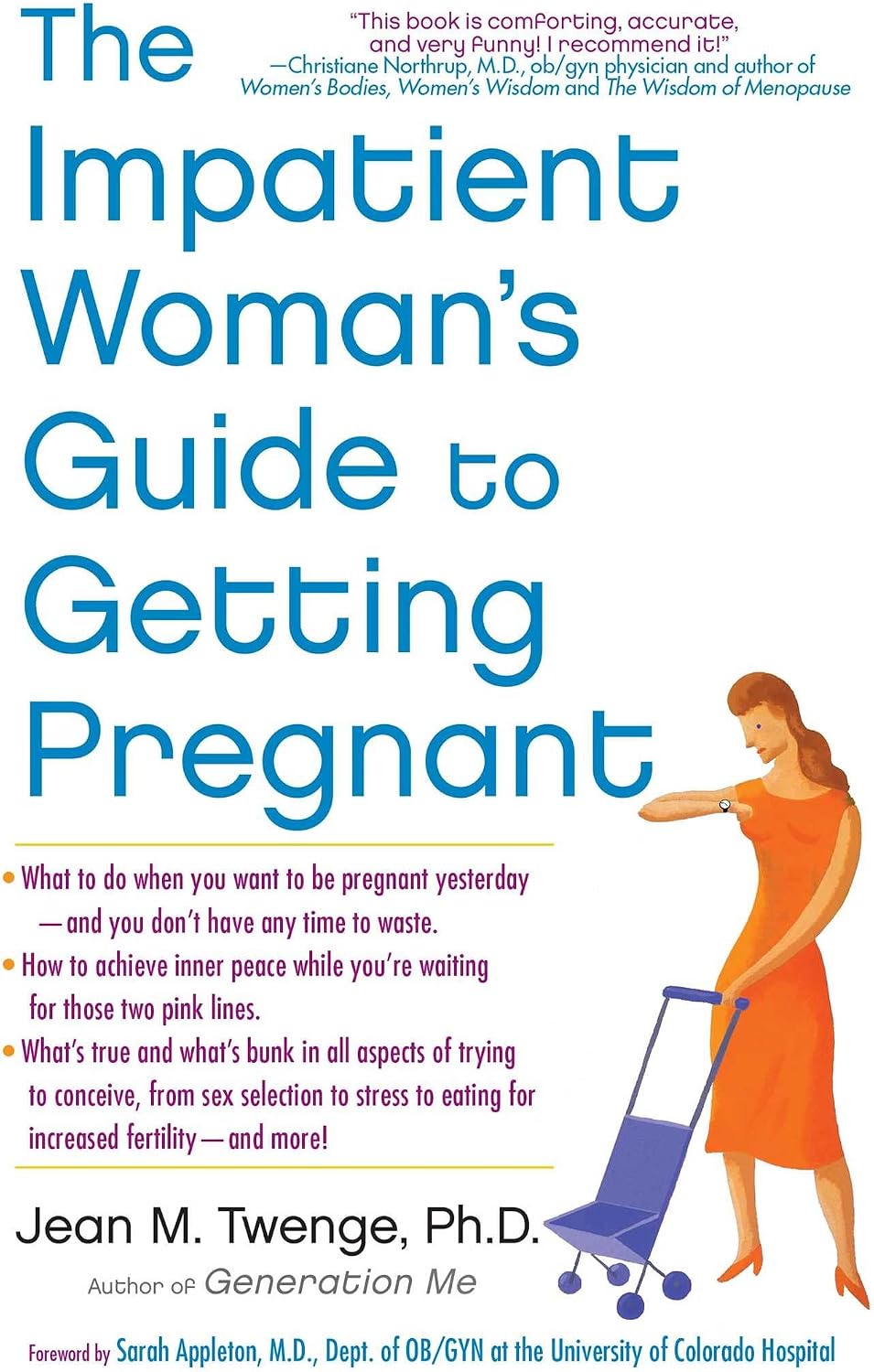 The Impatient Woman's Guide to Getting Pregnant