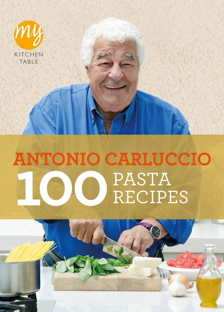 My Kitchen Table: 100 Pasta Recipes: 15