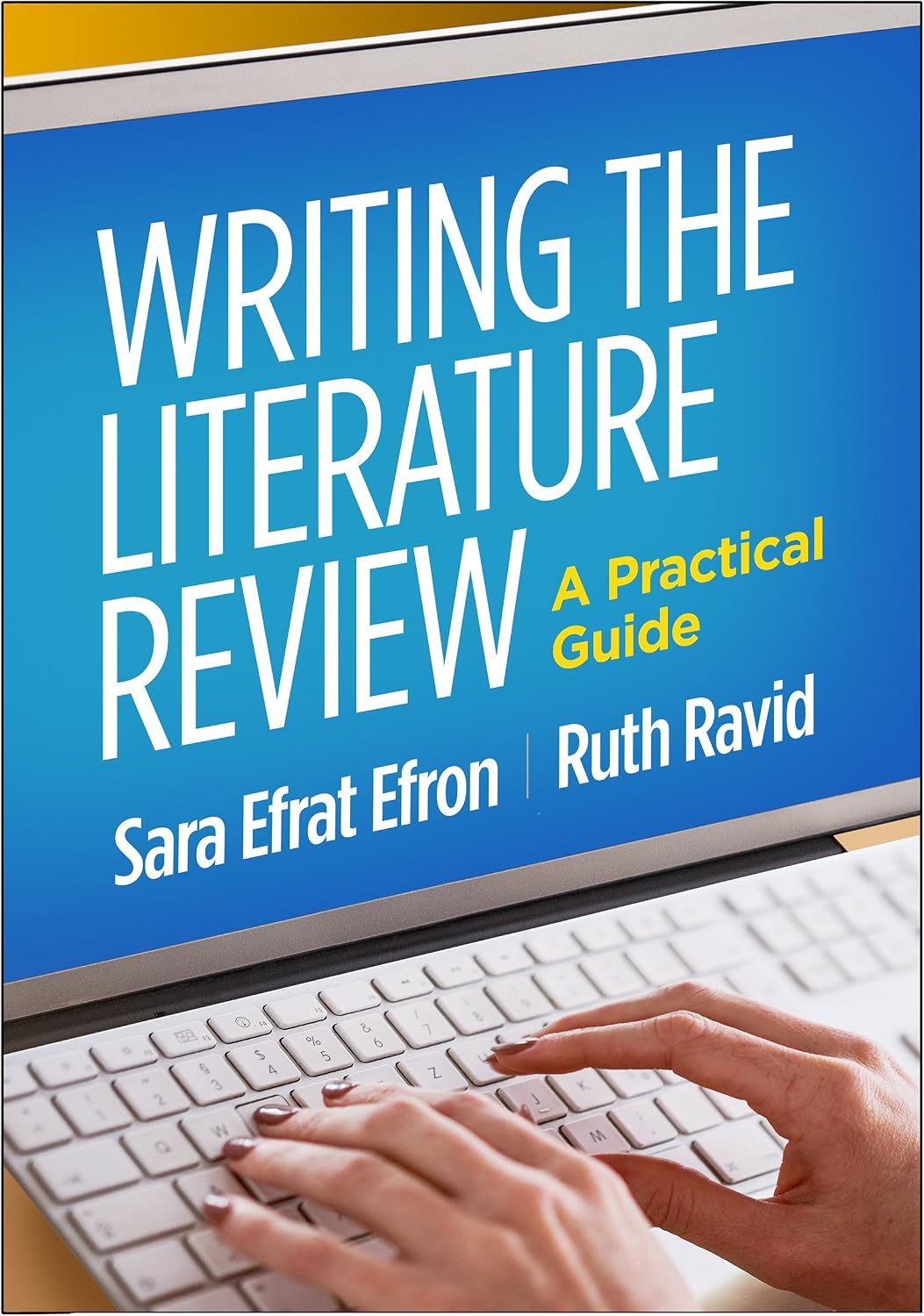 Writing the Literature Review: A Practical Guide