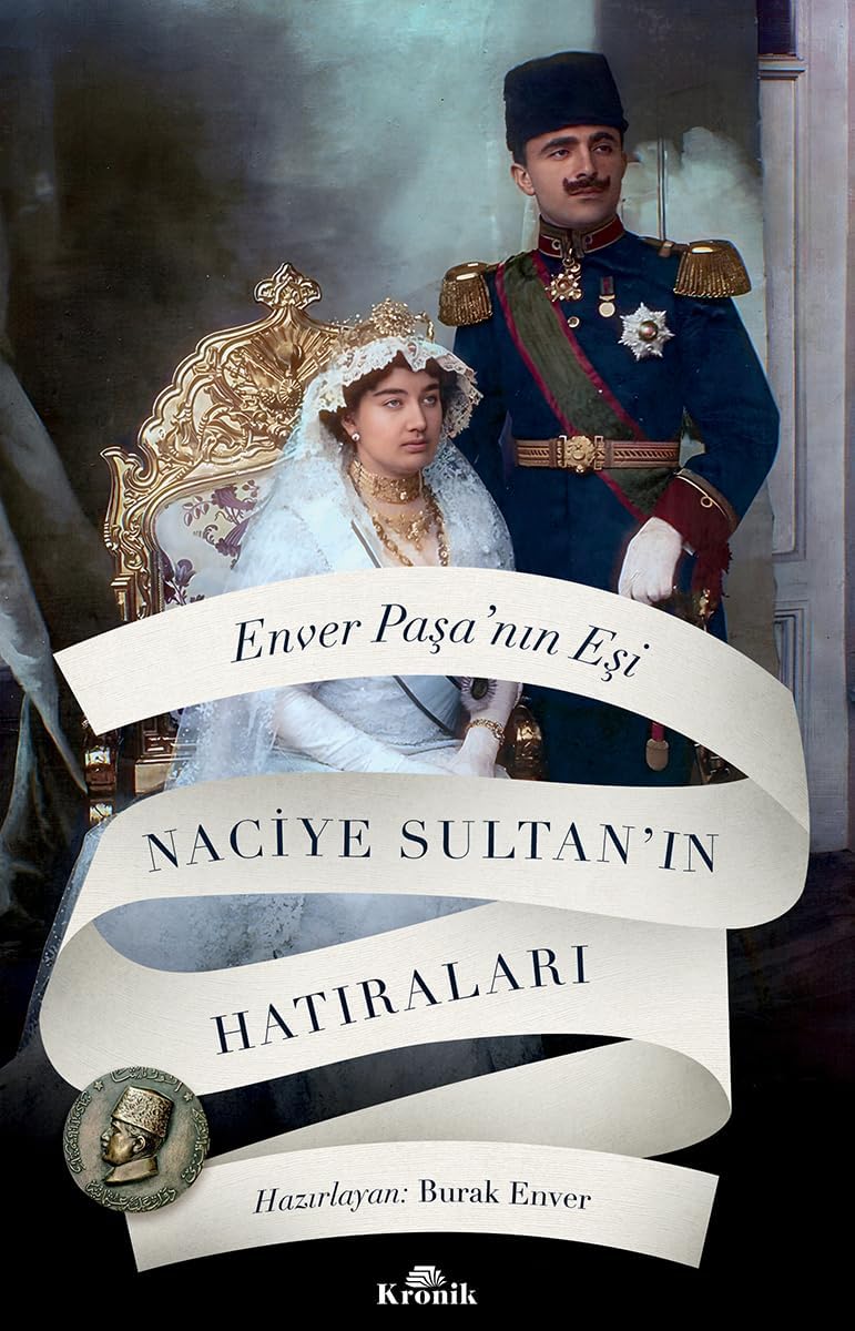 Enver Paşa’nın Eşi ’ın Hatıraları