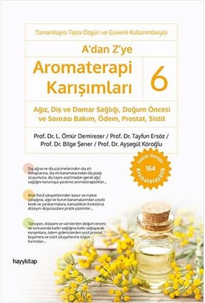 A'dan Z'ye Aromaterapi Karışımları - 6
