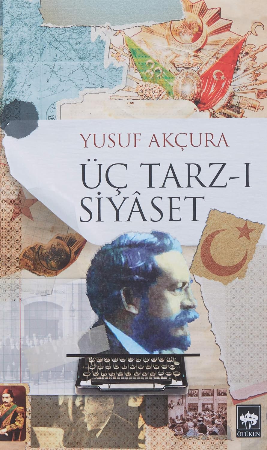 Üç Tarz-ı Siyaset