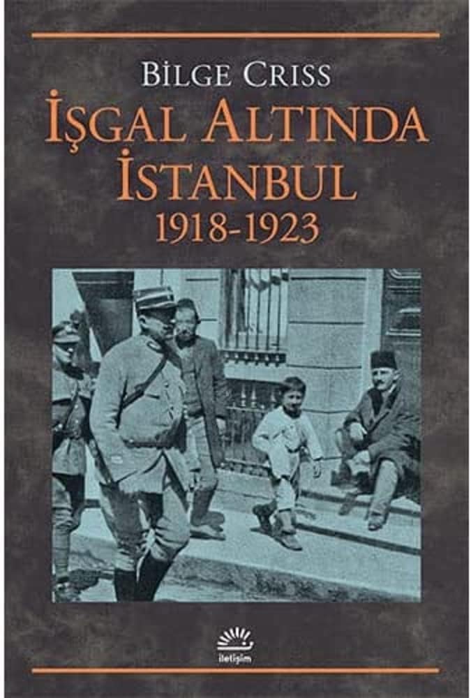 İşgal Altında İstanbul: 1918-1923