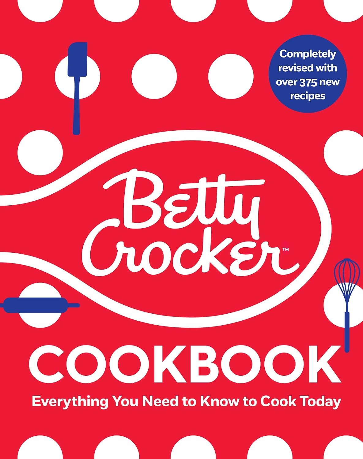 The Cookbook, 13th Edition: Everything You Need to Know to Cook Today