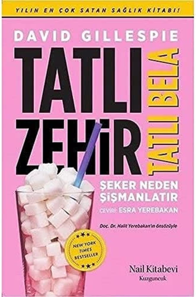 Tatlı Zehir Tatlı Bela: Şeker Neden Şişmanlatır