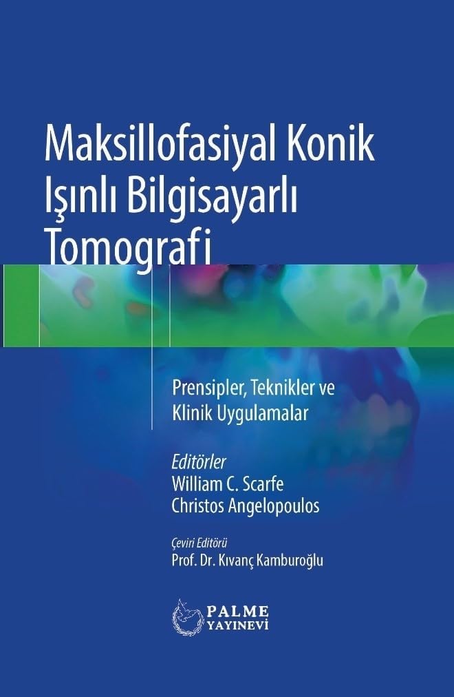 Maksillofasiyal Konik Işınlı Bilgisayarlı Tomografi ( Ciltli )