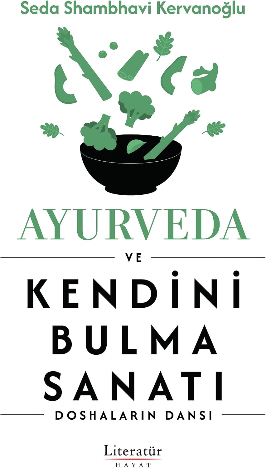 Ayurveda ve Kendini Bulma Sanatı