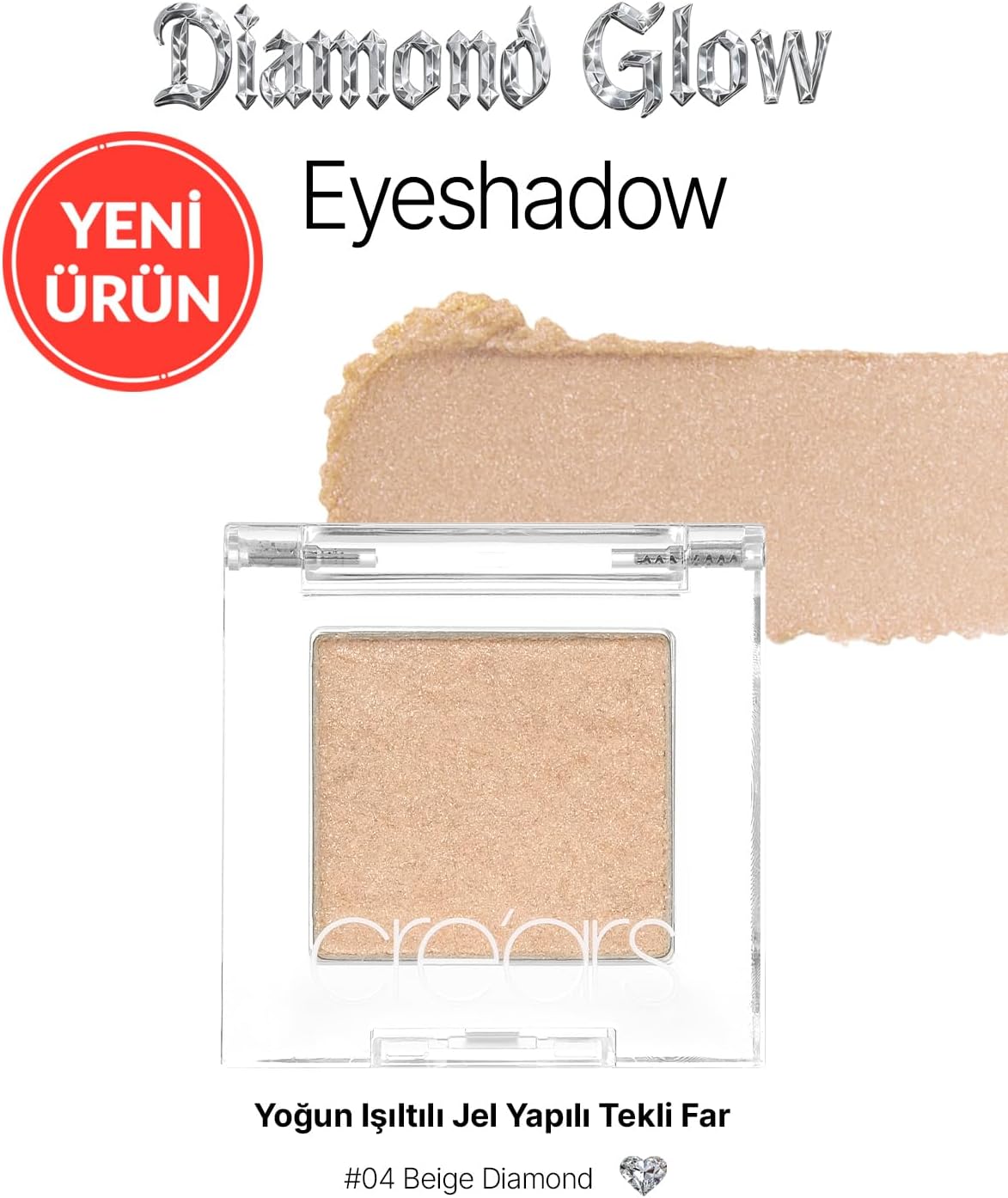 Yoğun Işıltılı Jel Yapılı Tekli Far Diamond Glow Eyeshadow 04 Beige Diamond