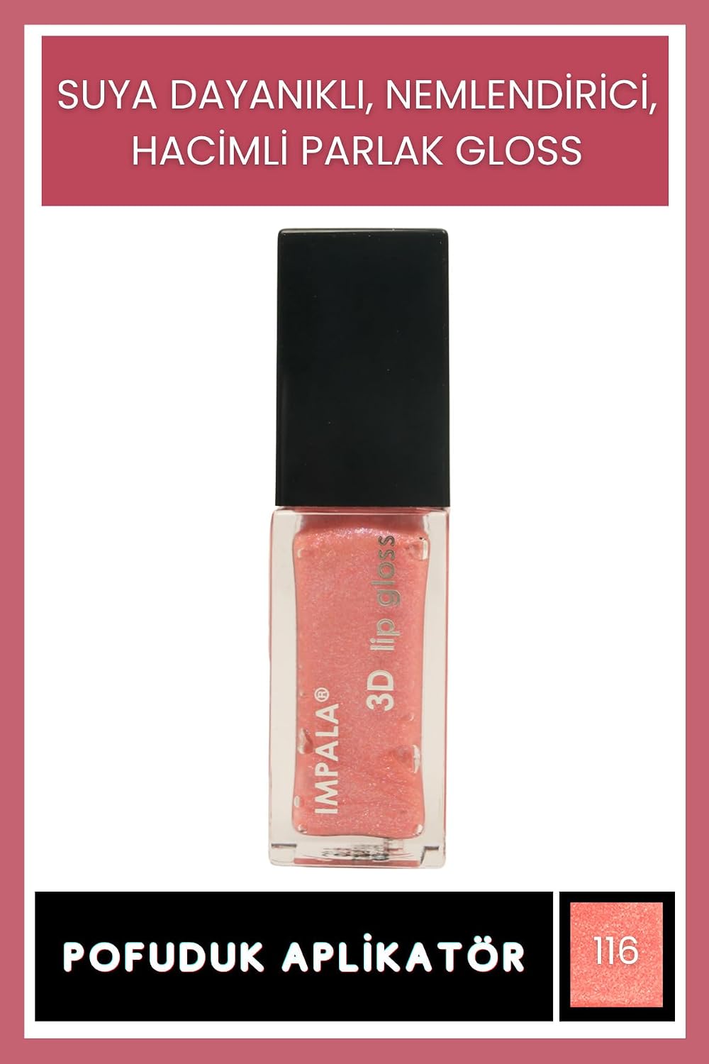 3D Lip Gloss Dudak Parlatıcı No:116