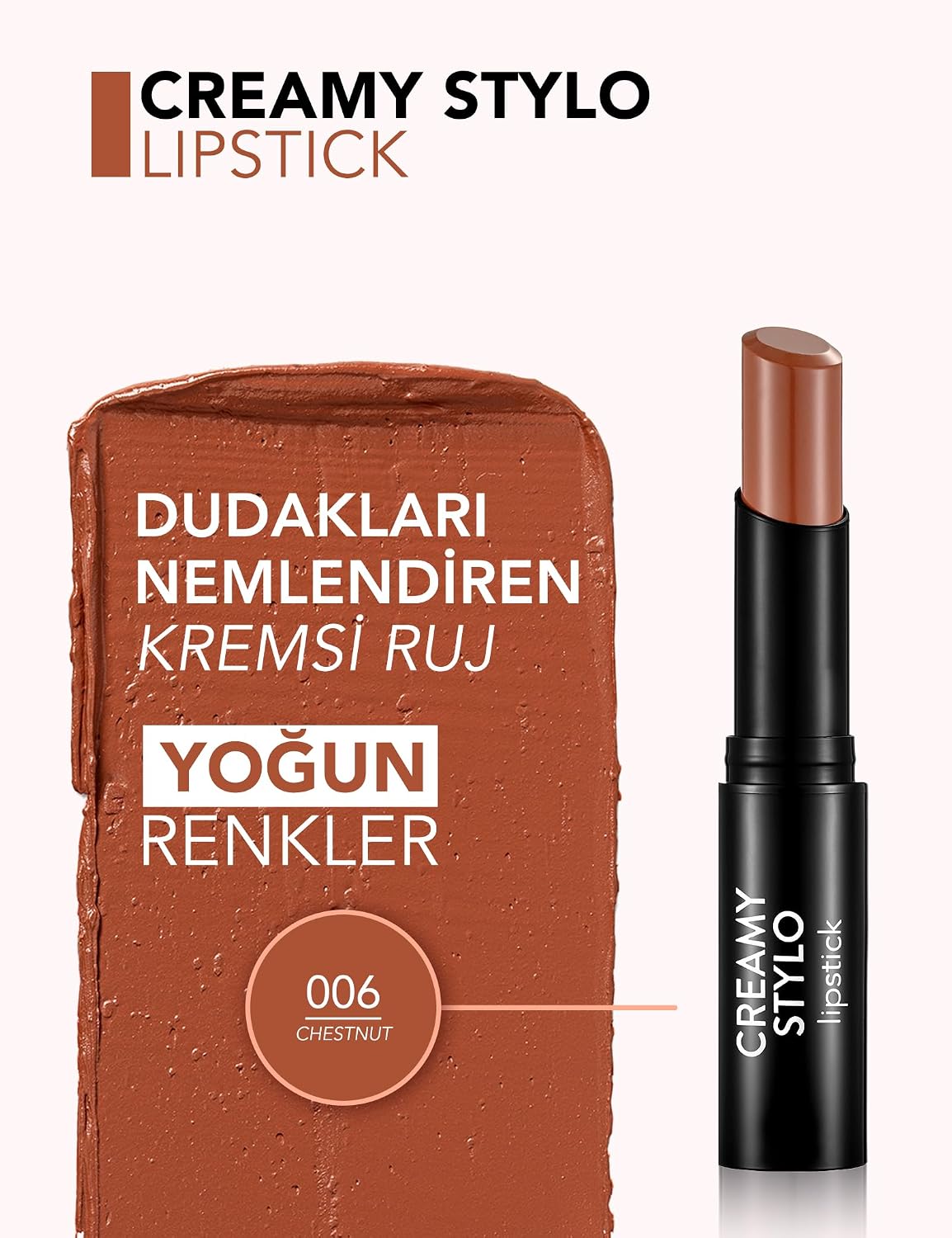 Creamy Stylo Yüksek Pigmentli & Yarı Parlak Bitişli Kremsi Ruj