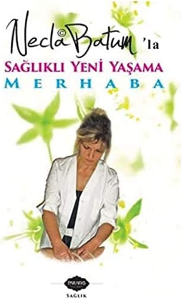 'la Sağlıklı Yeni Yaşama Merhaba