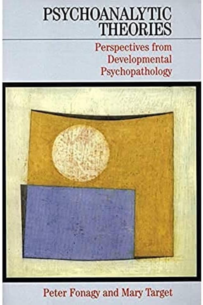 Psychoanalytic Theories: Perspectives from Developmental Psychopathology