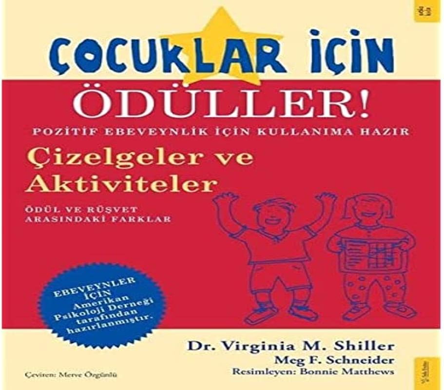 Çocuklar İçin Ödüller!: Pozitif Ebeveynlik İçin Kullanıma Hazır